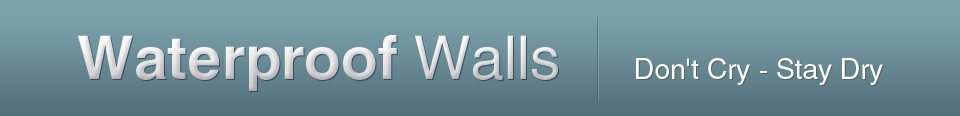 Waterproof Walls